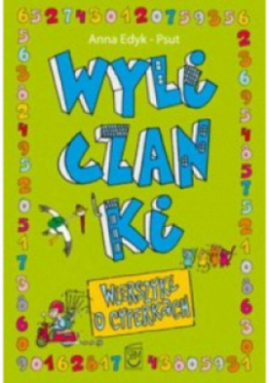 Wyliczanki wierszyki o cyferkach - Anna Edyk-Psut - książka  wyd. 2015