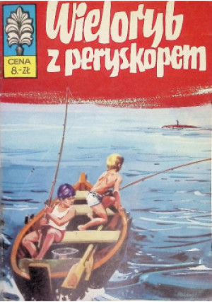 Wieloryb z peryskopem - książka  wyd. 1978
