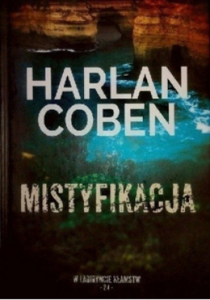 Mistyfikacja Tom 24 - Harlan Coben - książka  wyd. 2018