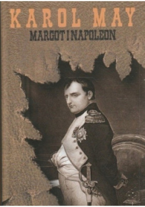 Margot i Napoleon - Karol May - książka  wyd. 2020