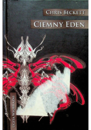 Ciemny Eden - Chris Beckett - książka  wyd. 2014