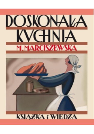 Doskonała kuchnia - Maria Marciszewska - książka  wyd. 2013