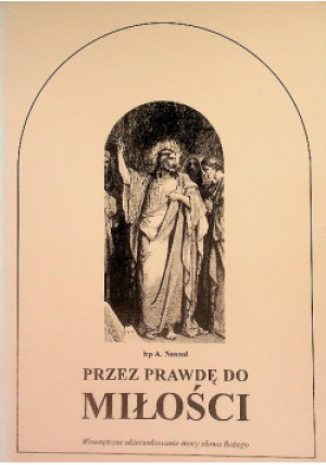 Przez prawdę do miłości - A. Nossol - książka  wyd. 1994