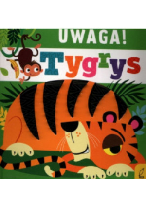 Uwaga tygrys - książka  wyd. 2022