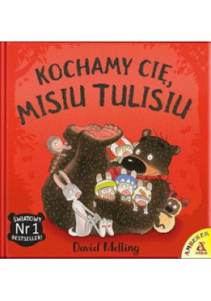 Kochamy cię Misiu Tulisiu - Melling David - książka  wyd. 2019