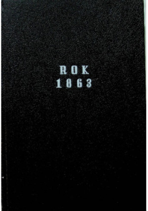 Rok 1863 - Julian Wołoszynowski - książka historyczna wyd. 1992