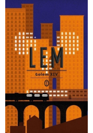 Golem XIV - Stanisław Lem - książka  wyd. 2021