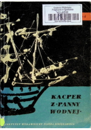 Kacper Z Panny Wodnej - Kazimierz Kłoś - książka  wyd. 1961