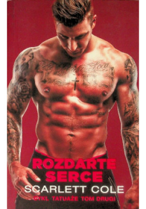 Rozdarte serce - Scarlett Cole - książka  wyd. 2018