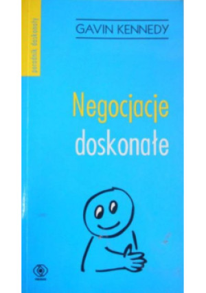 Negocjacje doskonałe - Gavin Kennedy - książka  wyd. 2003
