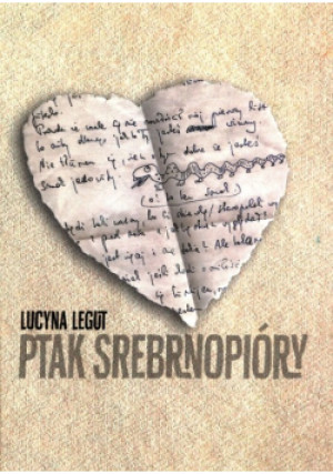 Ptak srebrnopióry - Lucyna Legut - książka  wyd. 2021