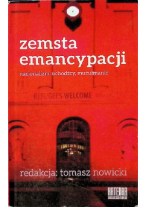 Zemsta emancypacji - Tomasz Nowicki - książka  wyd. 2017