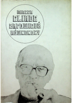 Zapowiedź równonocy - Mircea Eliade - książka  wyd. 1989