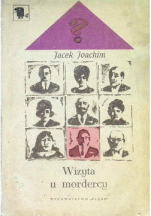 Wizyta u mordercy - Jacek Joachim - książka  wyd. 1968
