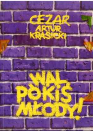 Wal pókiś młody - Cezar Artur Krasicki - książka  wyd. 1994