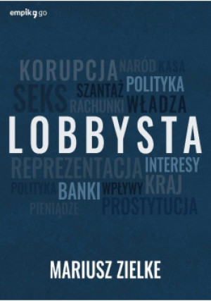Lobbysta - Mariusz Zielke - książka  wyd. 2021