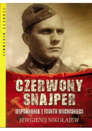Czerwony snajper - Jewgienij Nikołajew - książka historyczna wyd. 2018
