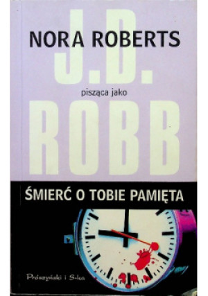 Śmierć o tobie pamięta - Nora Roberts - książka  wyd. 2008