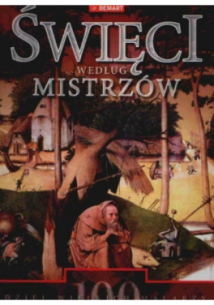 Święci według mistrzów - Elżbieta Olczak - książka  wyd. 2009