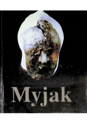 Myjak Rzeźba - Adam Myjak - książka  wyd. 1993