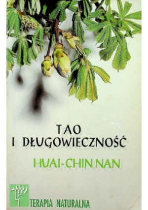 Tao i długowieczność - Huai - Chin Nan - książka  wyd. 1995