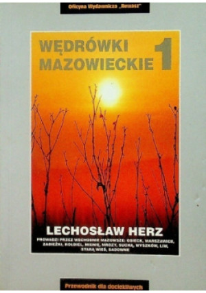 Wędrówki Mazowieckie 1 - Lechosław Herz - książka  wyd. 2001