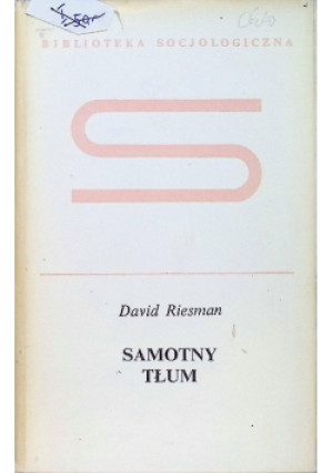 Samotny tłum - David Riesman - książka  wyd. 1971