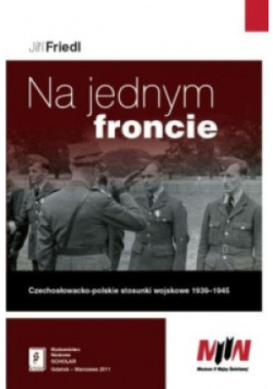 Na jednym froncie - Jiri Friedl - książka  wyd. 2011