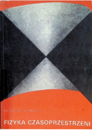 Fizyka czasoprzestrzeni - Edwin Taylor - książka  wyd. 1975