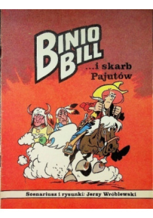 Binio bill i skarb Pajutów - J. Wróblewski - książka  wyd. 1990