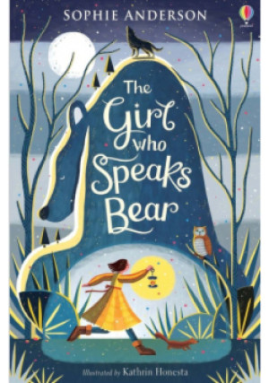 The Girl Who Speaks Bear - Anderson Sophie - książka  wyd. 2020