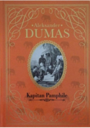 Kapitan Pamphile - Aleksander Dumas - książka  wyd. 2016