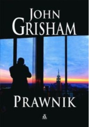 Prawnik - John Grisham - książka  wyd. 2009