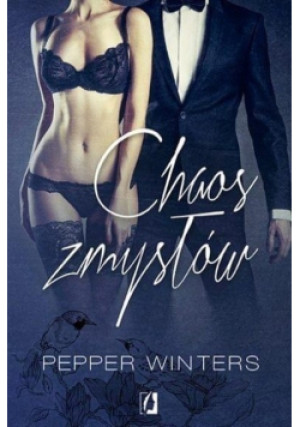 Chaos Zmysłów - Pepper Winters - książka  wyd. 2020