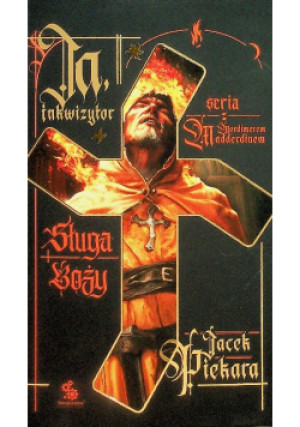 Ja, inkwizytor. Sługa boży - Piekara Jacek - książka fantasy wyd. 2025