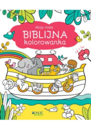 Moja mała biblijna kolorowanka - książka  wyd. 2018
