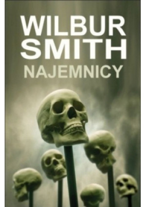 Najemnicy - Wilbur Smith - książka  wyd. 2012