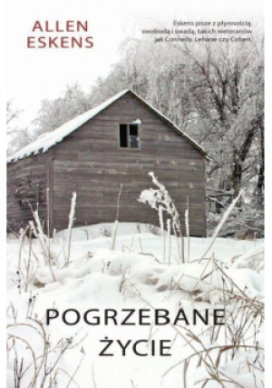Pogrzebane życie - Allen Eskens - książka  wyd. 2016