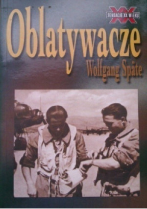 Oblatywacze - Wolfgang Spate - książka historyczna wyd. 2000
