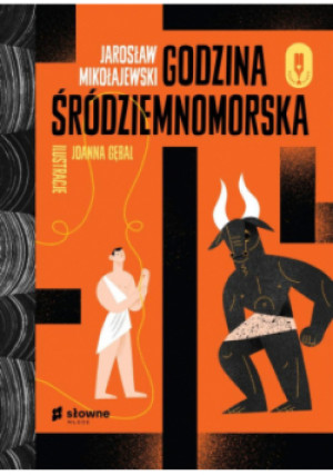 Godzina śródziemnomorska - Jarosław Mikołajewski - książka  wyd. 2022