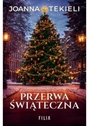 Przerwa świąteczna - Joanna Tekieli - książka  wyd. 2024