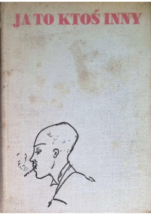 Ja to ktoś inny - książka  wyd. 1970