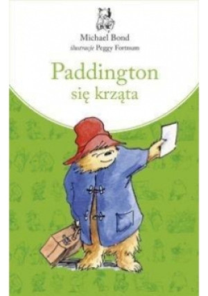 Paddington się krząta - Michael Bond - książka  wyd. 2018