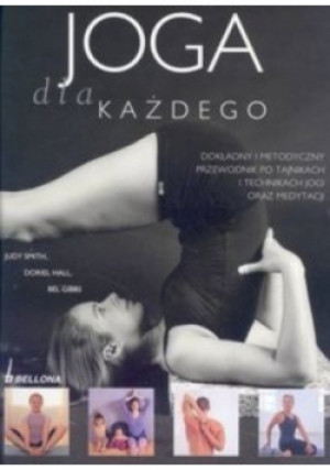 Joga dla każdego - Judy Smith - książka  wyd. 2006