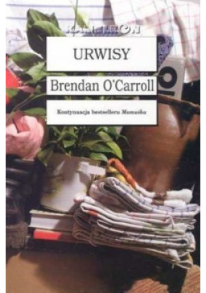 Urwisy - Brendan O'Carroll - książka  wyd. 2003