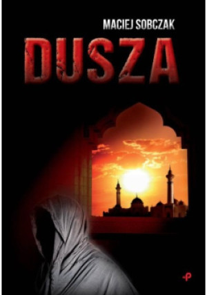 Dusza - Maciej Sobczak - książka  wyd. 2020