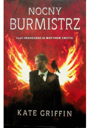 Nocny burmistrz - Kate Griffin - książka fantasy wyd. 2011