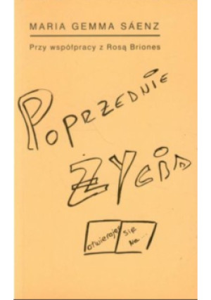 Poprzednie życia - Maria Gemma Saenz - książka  wyd. 2007