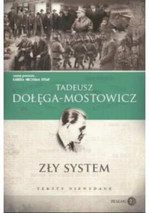 Zły system - Tadeusz Dołęga-Mostowicz - książka  wyd. 2017