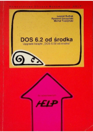 DOS 6.2 od środka - Ryszard Goczyński, Leonid Bułhak, Michał Tuszyński - książka  wyd. 1994